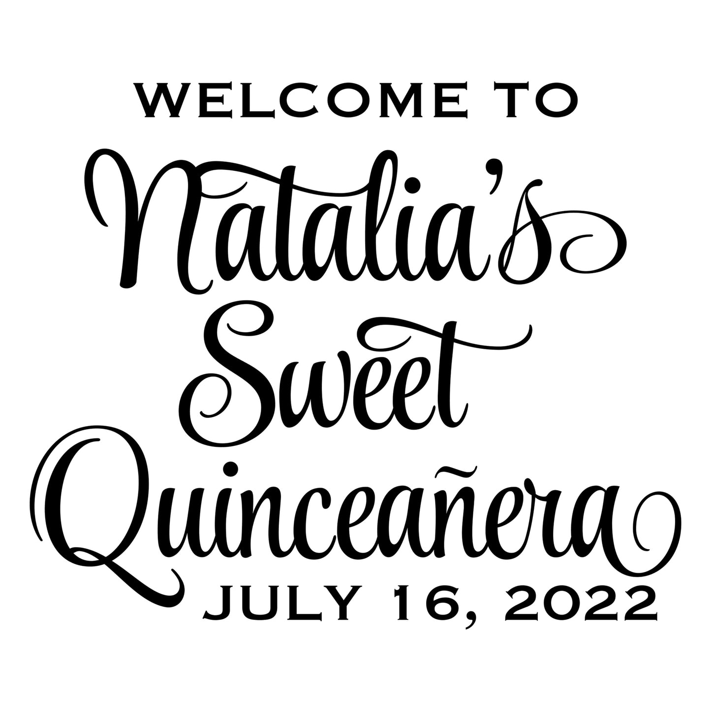 Welcome to Sweet Quinceanera Party Decoration - Personalized Sweet 15 Party Supplies