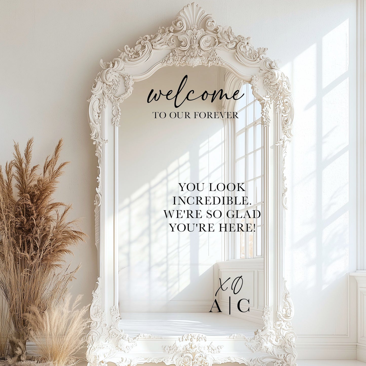 Wedding Reception Mirror Decal – Welcome to our Forever You Look Incredible
