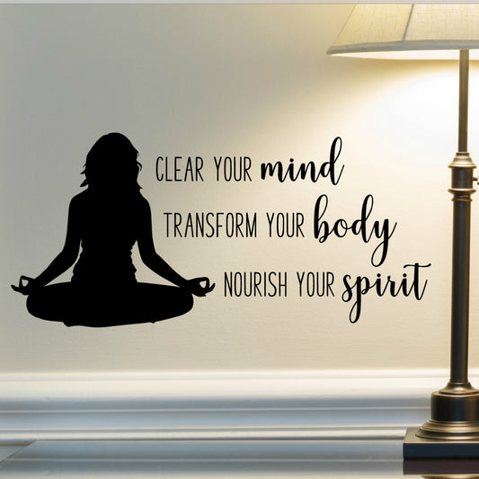 Yoga Wall Vinyl Decal - Clear Your Mind, Body, and Spirit Quote Sticker