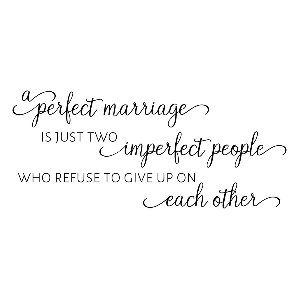 A Perfect Marriage Wall Quote Decal for Bedroom