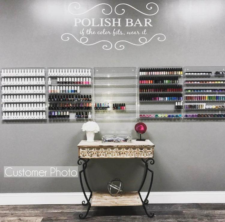 "Polish Bar, if the Color Fits Wear it." Fun Beauty Salon Decor