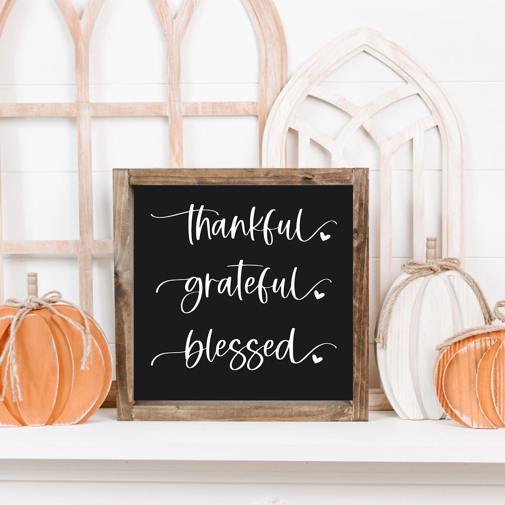 Thankful Grateful Blessed Farmhouse Style Decor - DIY Thanksgiving Host Gift