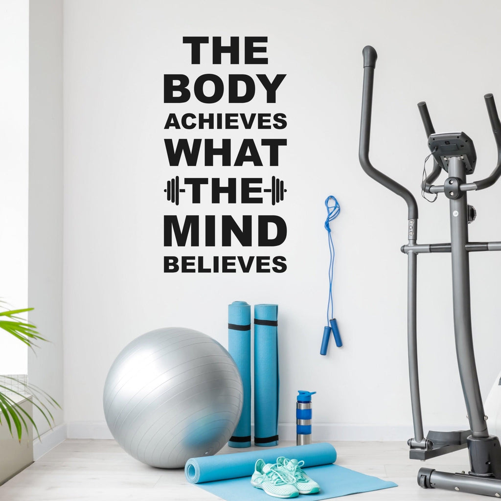 The Body Achieves What the Mind Believes Wall Art Decor for Home