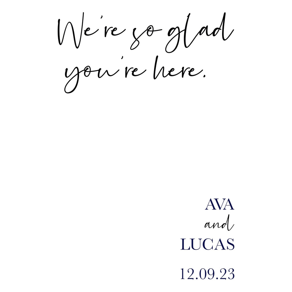 We're So Glad You're Here Wedding Sign Decal - Welcome to our Engagement - Modern Wedding Signage
