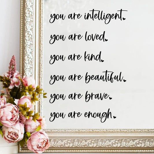 Positive Affirmation Quotes - You are Beautiful - You are Enough - You are Loved - Stickers for Mirrors, Lockers, Cars