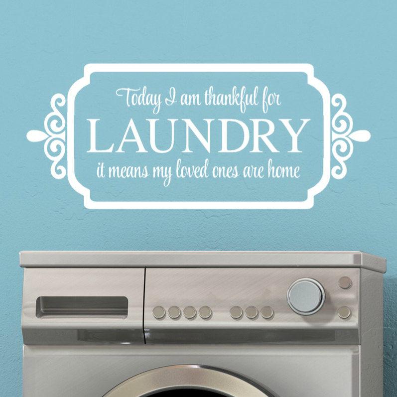 "Thankful for Laundry..." Laundry Room Vinyl Wall Decor