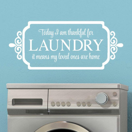 "Thankful for Laundry..." Laundry Room Vinyl Wall Decor