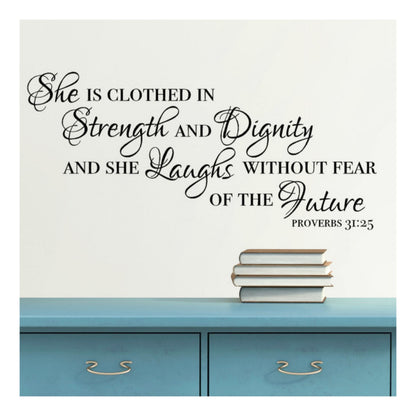 She is Clothed in Strength and Dignity, Proverbs 31:25 | 24" W x 11" H | Black