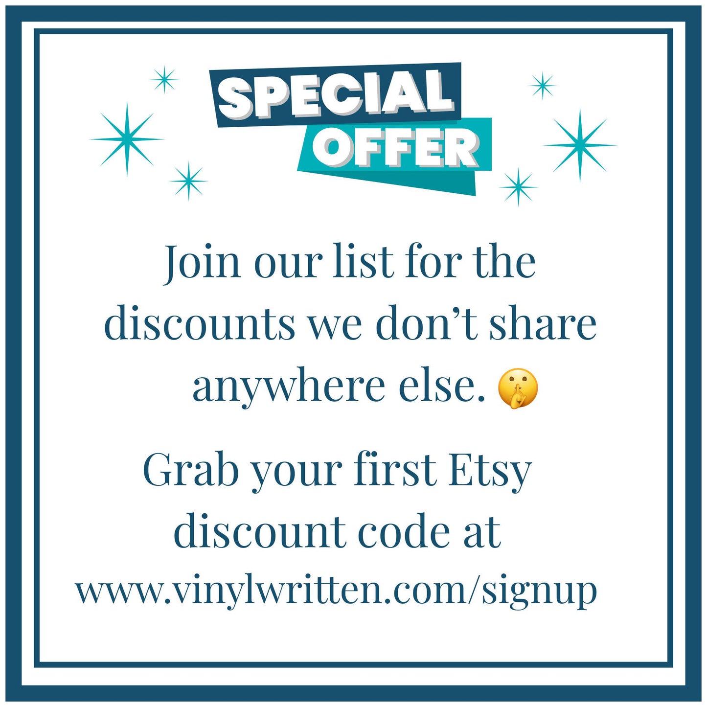 The image is a promotional banner for an Etsy discount offer. It features a blue and white color scheme with a starry background and a yellow smiley face. The text encourages viewers to join the list for discounts that are not shared elsewhere and provides a website for grabbing the first discount code.