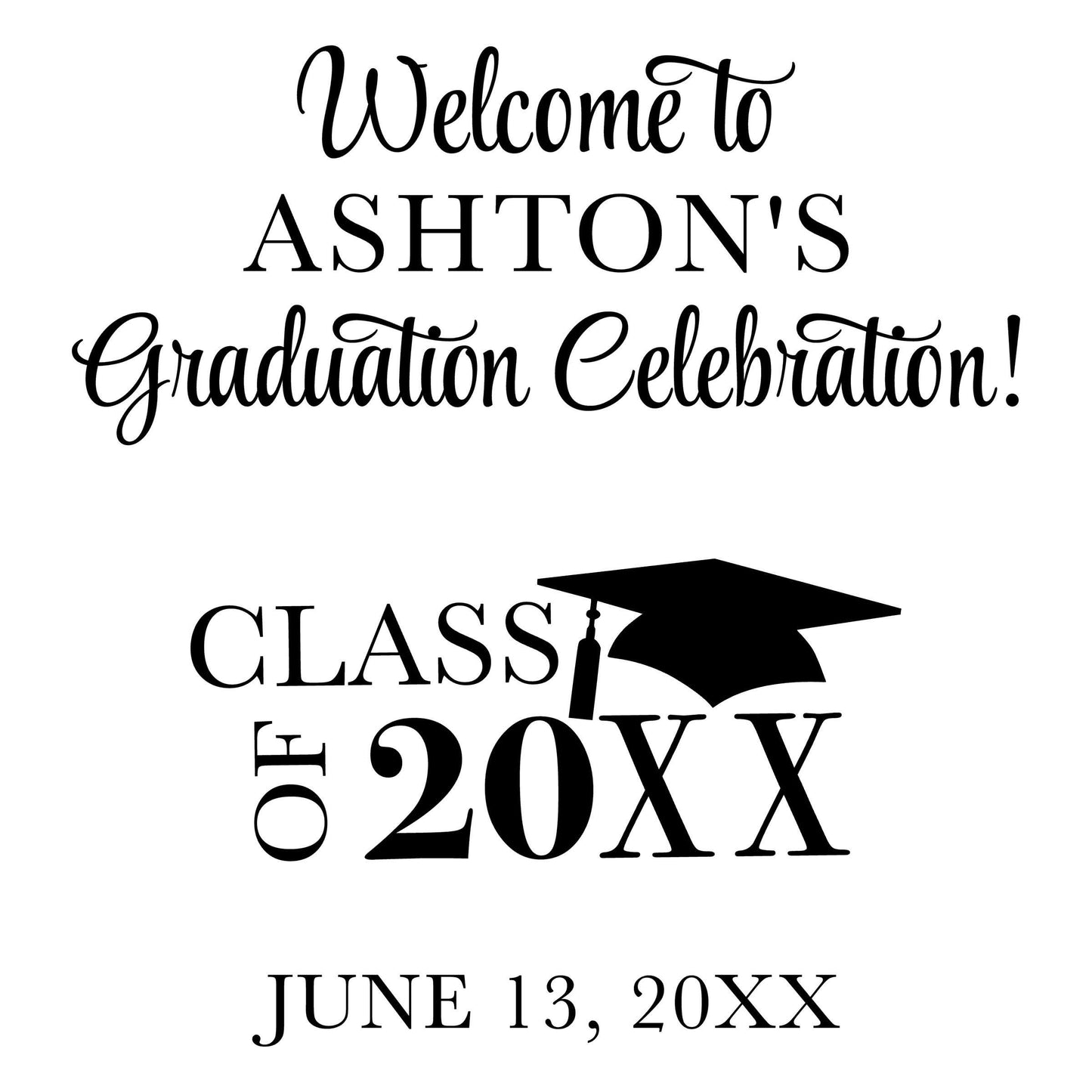 Graduation Welcome Mirror Decal - Personalized Class of 2026 Custom Sign for Grad Party