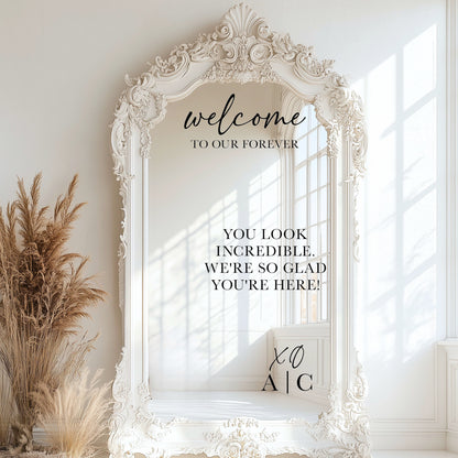 Wedding Reception Mirror Decal – Welcome to our Forever You Look Incredible