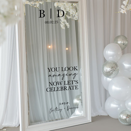 Custom Wedding Mirror Decal – You Look Amazing Now Let's Celebrate