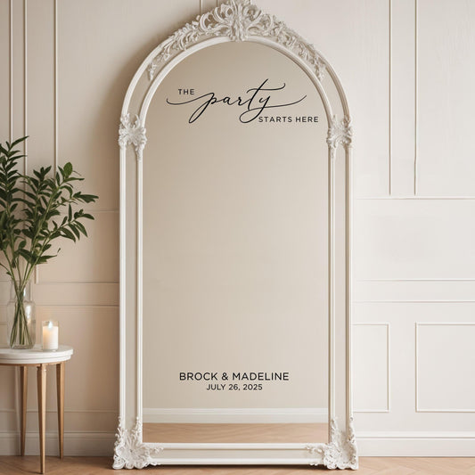 Wedding Mirror Decal, The Party Starts Here Custom Wedding Sign