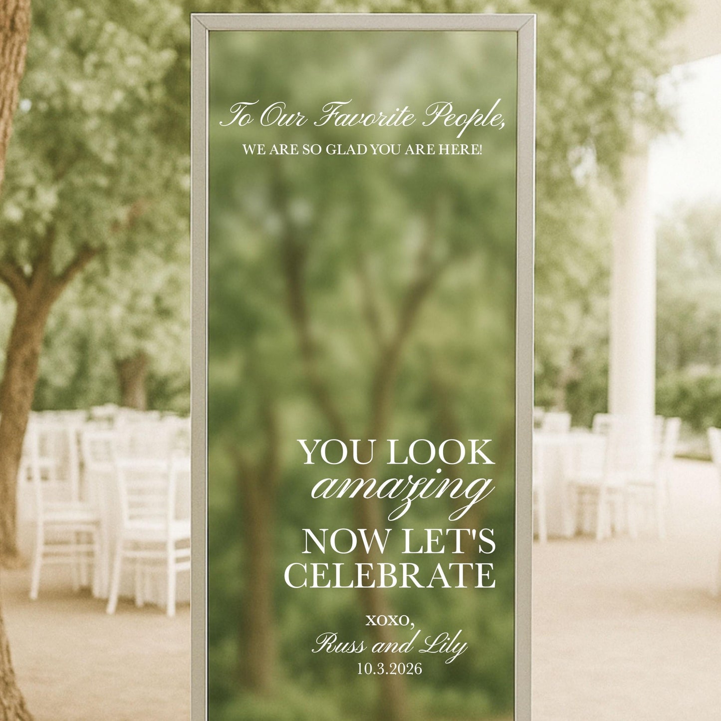 You Look Amazing Wedding Mirror Decal, Favorite People Welcome Sign