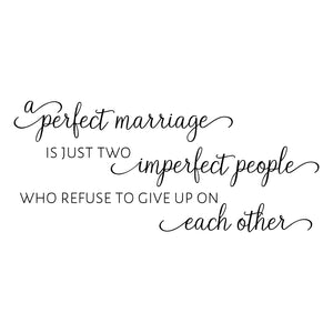 A Perfect Marriage Wall Quote Decal for Bedroom