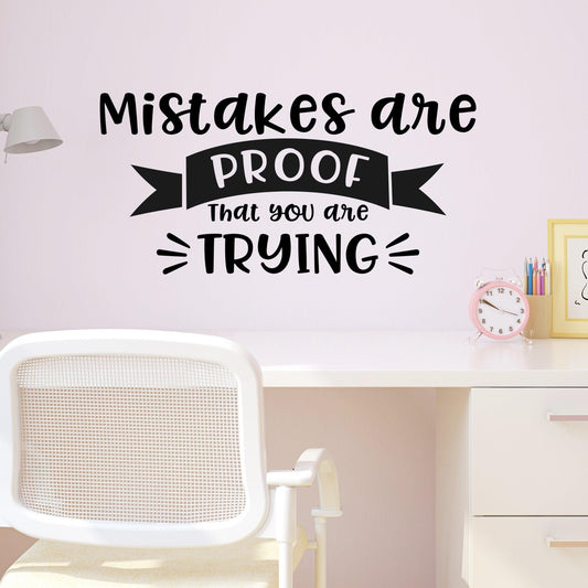 Classroom Phrases - Mistakes Are Proof That You Are Trying
