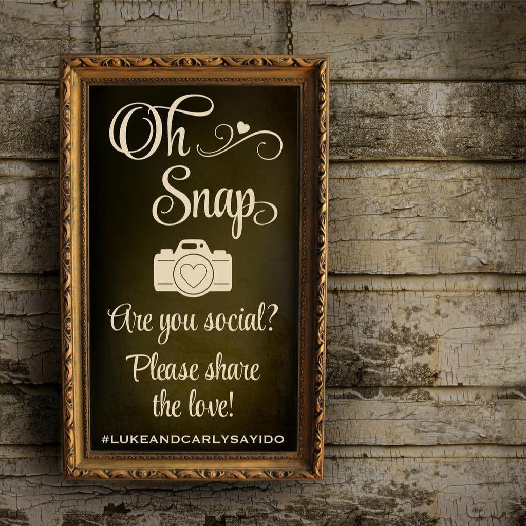 Oh Snap Wedding Instagram Hashtag Sign Decal