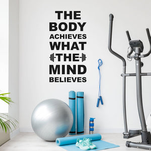 The Body Achieves What the Mind Believes - Wall Art Decor for Home Gym Fitness Studio