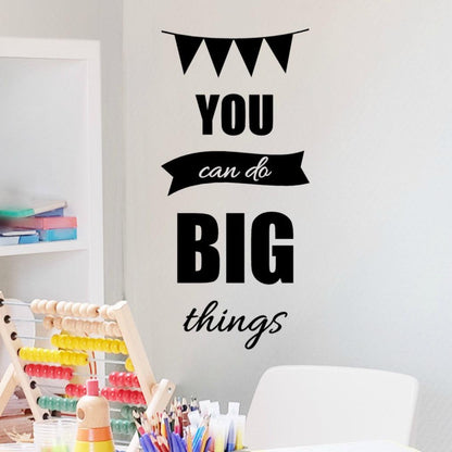 You Can Do Big Things Inspirational Wall Decal for Kids Room