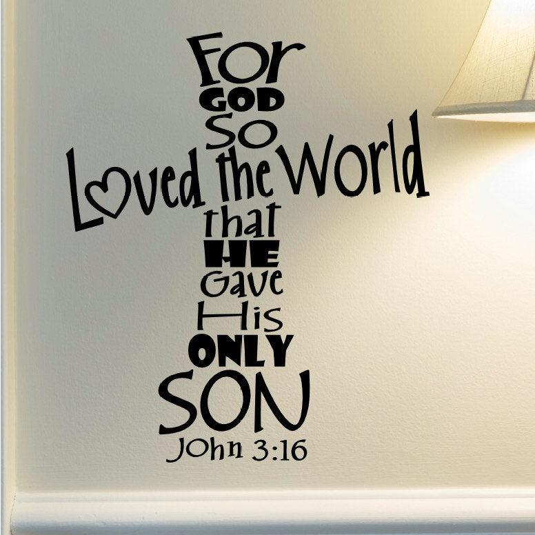 Scripture Wall Decals - John 3:16 - For God So Loved The World